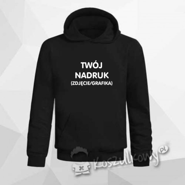 Bluza z własnym nadrukiem - oryginalne rozwiązanie dla kreatywnych Bluza z własnym nadrukiem - oryginalne rozwiązanie dla kreatywnych